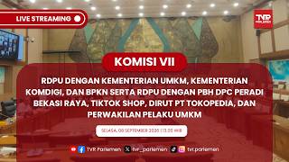 KOMISI VII DPR RI RDPU DGN KEMENTERIAN UMKM, KEMENDIGI, PBH DPC PERADI, TIKTOK SHOP, DIRUT TOKOPEDIA screenshot 5