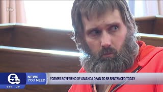 Former boyfriend of Amanda Dean to be sentenced Boyfriend Gets 14 Years In Connection To Amanda Dean S Death