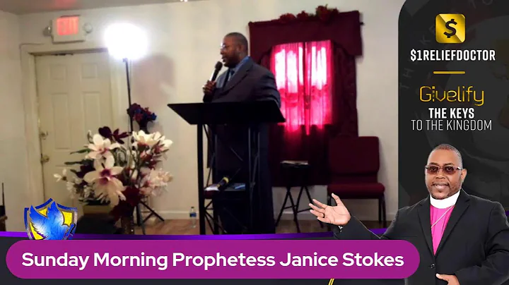 Sunday Morning Prophetess Janice Stokes