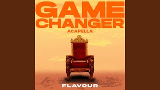 Смотреть клип Game Changer (Acapella)