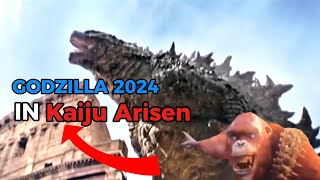 Godzilla 2024 is in Kaiju Arisen!!!