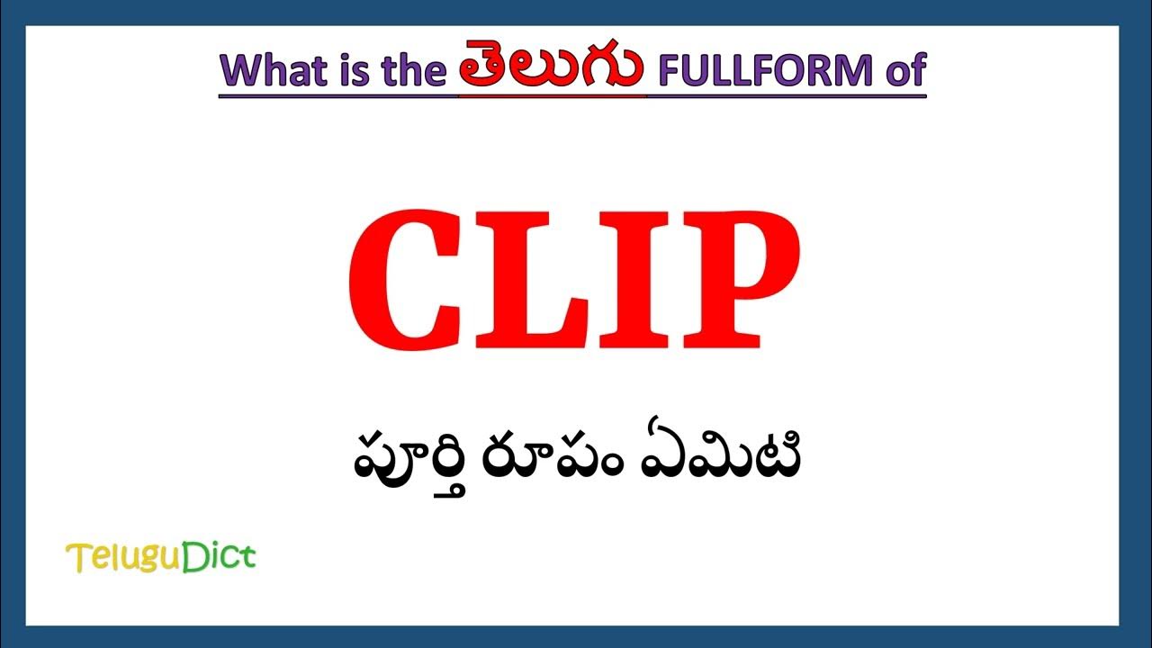 CLIP Full Form In Telugu CLIP In Telugu CLIP clip-full-form-in-telugu-clip-in-telugu-clip