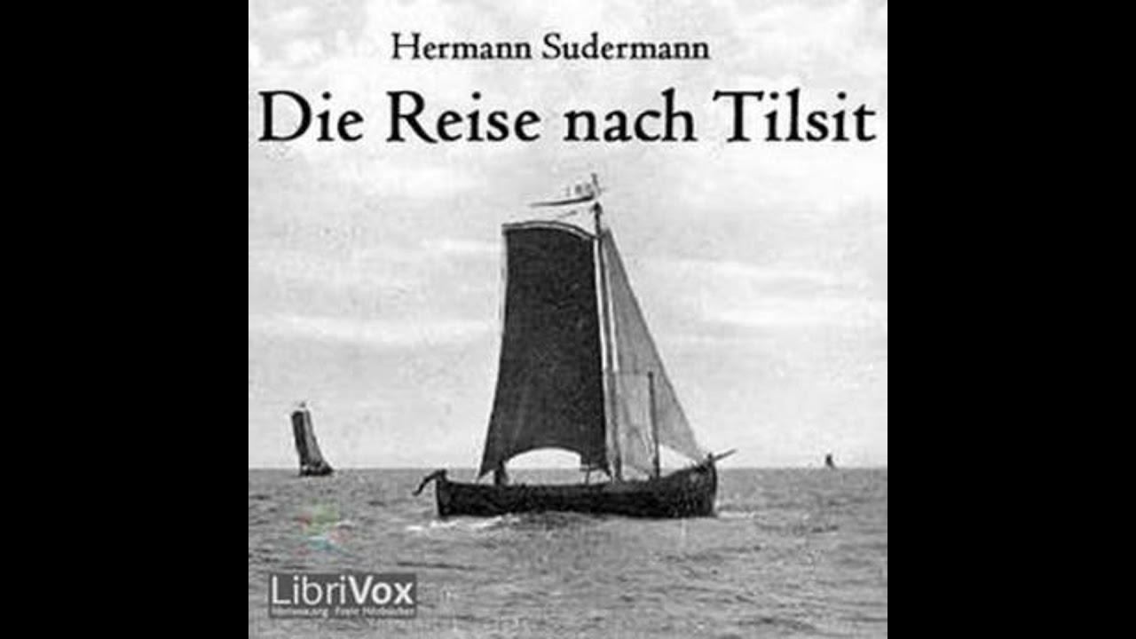 Die Reise nach Tilsit - Hermann Sudermann