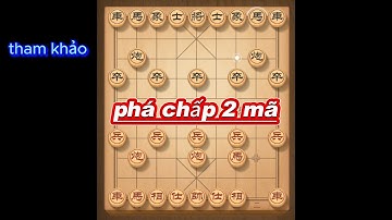 Phá Chấp 2 Mã || Tuyệt Đối || @user-zr1ie3im5b ||#cotuong