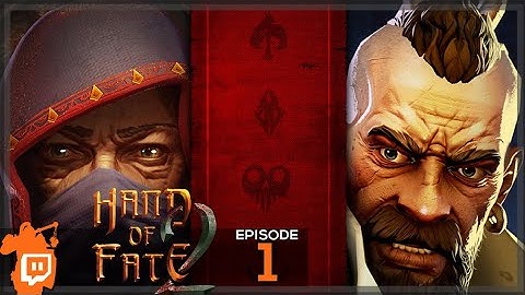 Hand of Fate 2 ep 1 [Gameplay] [Twitch] [First look] 1080p 60fps
