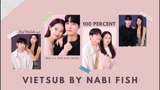 [Vietsub] 100 Percent - Seola & Yeonjung °Best Mistake ss3 OST (Lỗi Lầm Tuyệt Vời Nhất phần 3)