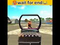 WAIT FOR END🤣 #shorts #loop #freefire #shortvideo #foryou