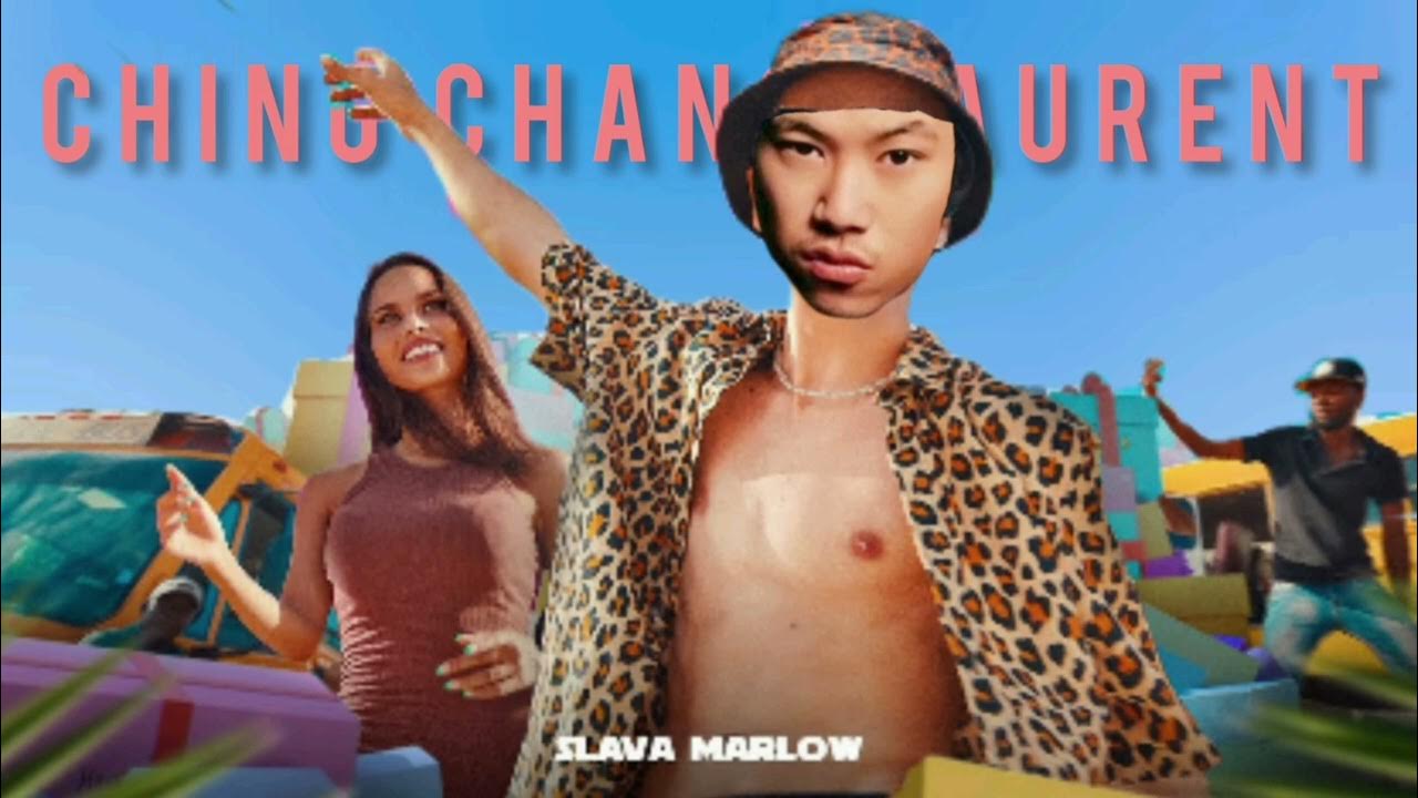 Dehao Zhang Ching Chang Hon Chi Lyrics Dehao Zhang (feat.SLAVA MARLOW) - CHING CHANG LAURENT [мэшап] - YouTube