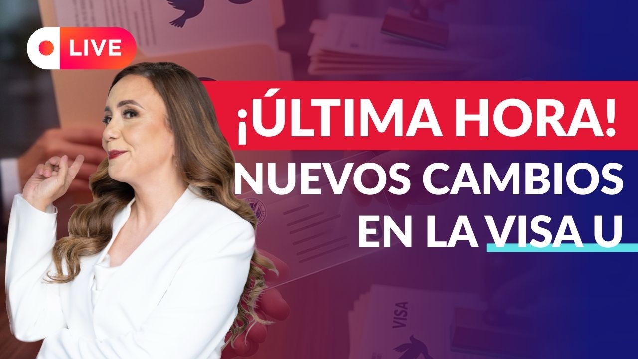 🛑¡ULTIMA HORA! Nuevos Cambios en la VISA U - Inmigrando con Kathia