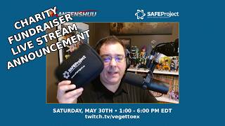 Charity Fundraiser Live Stream: Saturday, May 30th (Supporting SAFE Project)