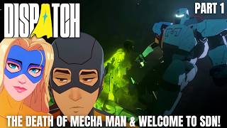 I'M A SUPERHERO DISPATCHER NOW! 😂 l Dispatch