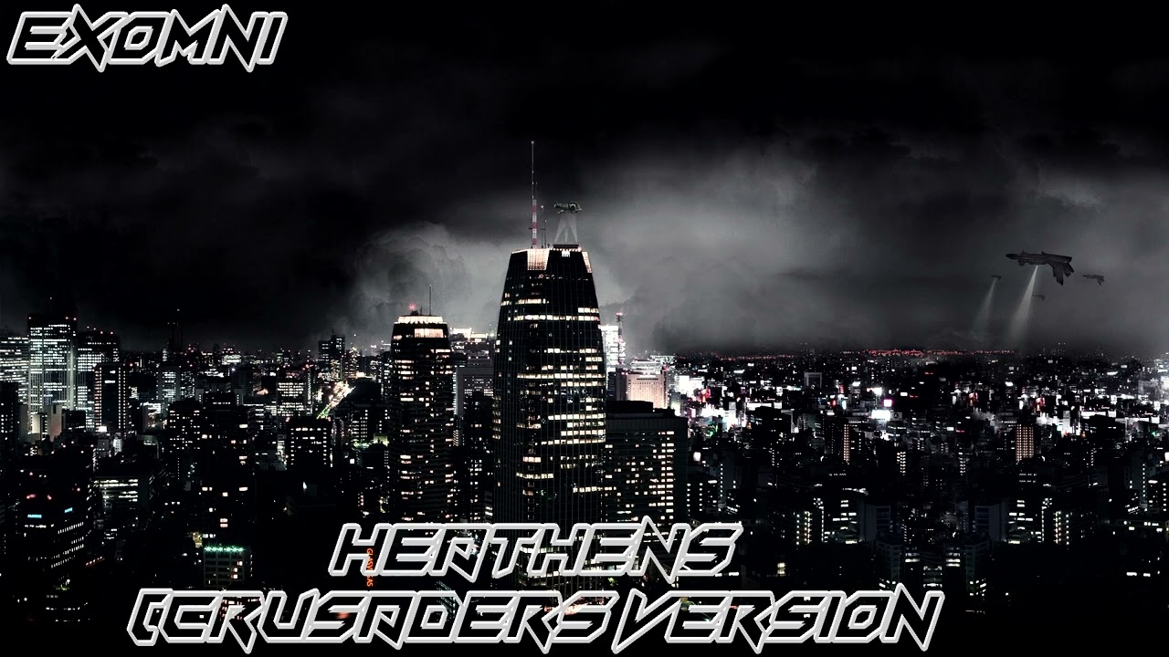 Exomni - Heathens (Crusaders Version)