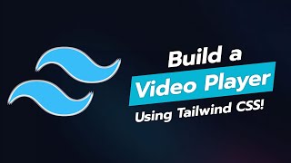 🎬 Build a Responsive Video Player with Tailwind CSS! 🚀
