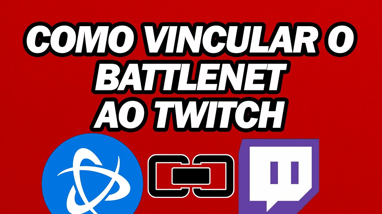 Como Vincular O Battlenet Ao Twitch | Link Blizzard Para Twitch
