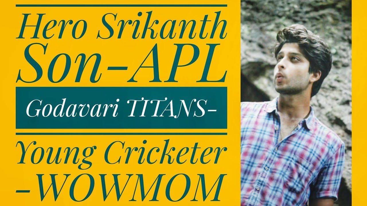 Hero Srikanth son ||APL Godavari Titans || Young Cricketer || Mr.P.R ...