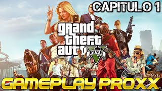 ¡DESTRUIMOS LA CIUDAD! | GTA V Español Latino Capitulo 1 | Gameplay PROXX