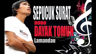 Lagu Dayak Lamandau SEPUCUK SURAT