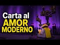 Carta al amor moderno