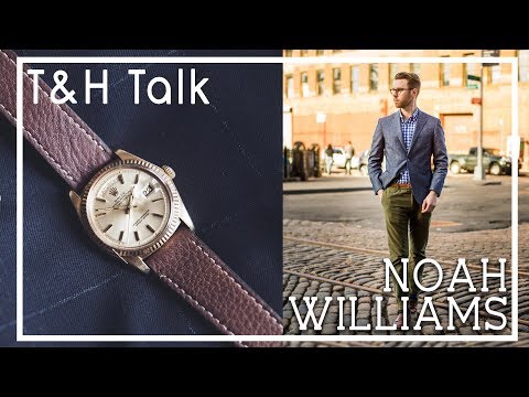 Why Daniel Wellington Is Beating Brooks Brothers // T&H; TALK feat. Noah Williams