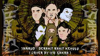 Jamrud  Berakit Rakit Kehulu Cover By Iyo Sakra 