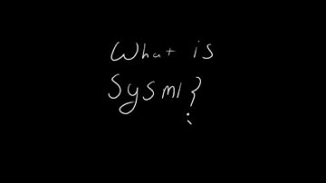 What is Sysml? - A Quick Overview