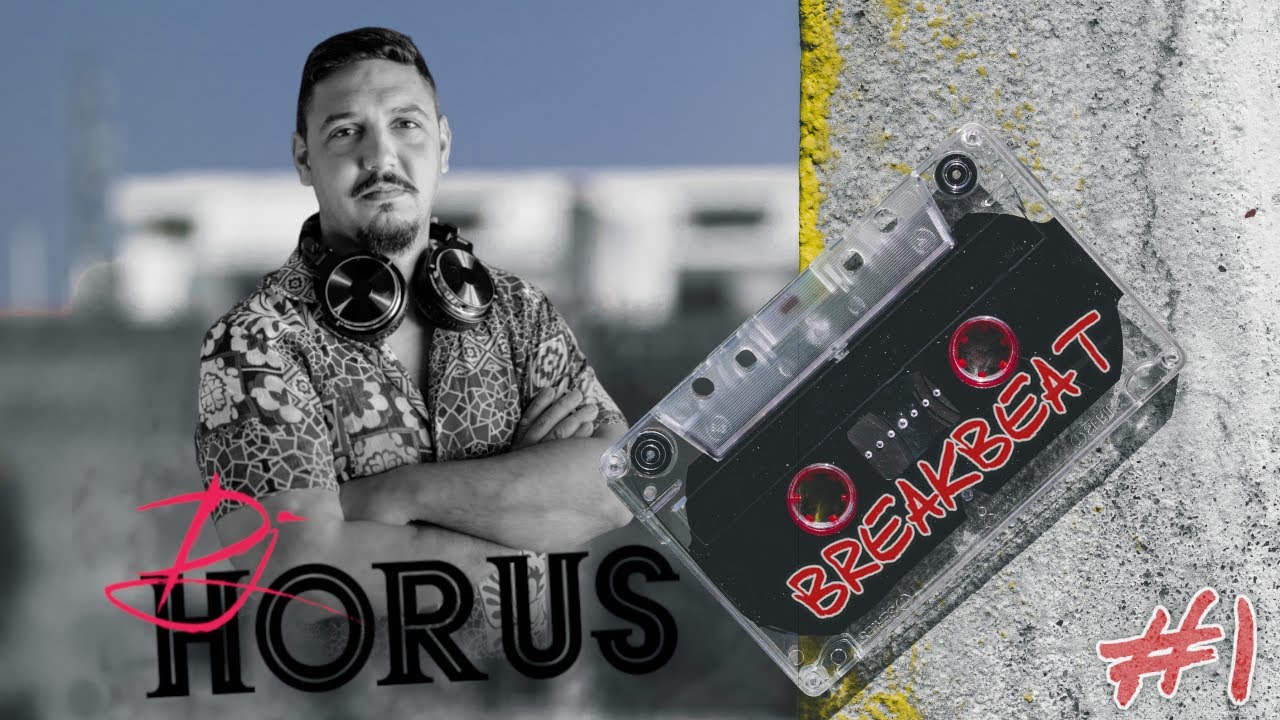 SESIÓN BREAKBEAT 1 🎧​🎶​🎉​| Dj Horus