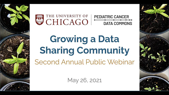 PCDC Public Webinar: Growing a Data Sharing Community (May 26, 2021)