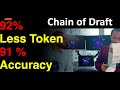 NEW Prompting Technique : Chain of Draft Has higher Accuracy Using 92% Fewer Tokens
