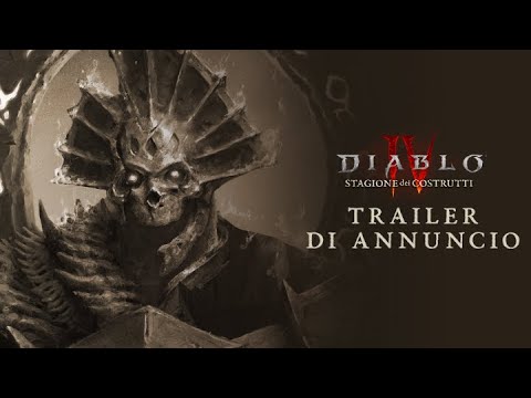 Diablo IV | Stagione dei Costrutti | Trailer di annuncio