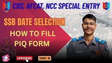 How to fill SSB PIQ form and date selection || full information ||@nccwithankush #ssb#ssbinterview