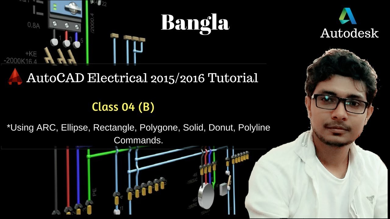 AutoCAD Electrical Bangla Tutorial Class - 4B ARC,RECTANGLAE,POLYGON ...