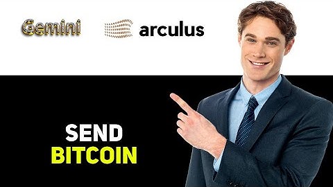 How To Send Bitcoin From Gemini To Arculus Wallet 2025