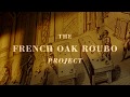 The French Oak Roubo Project 2013
