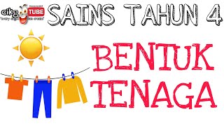 SAINS TAHUN 4 - BENTUK TENAGA