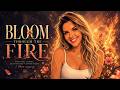 BLOOM THROUGH THE FIRE