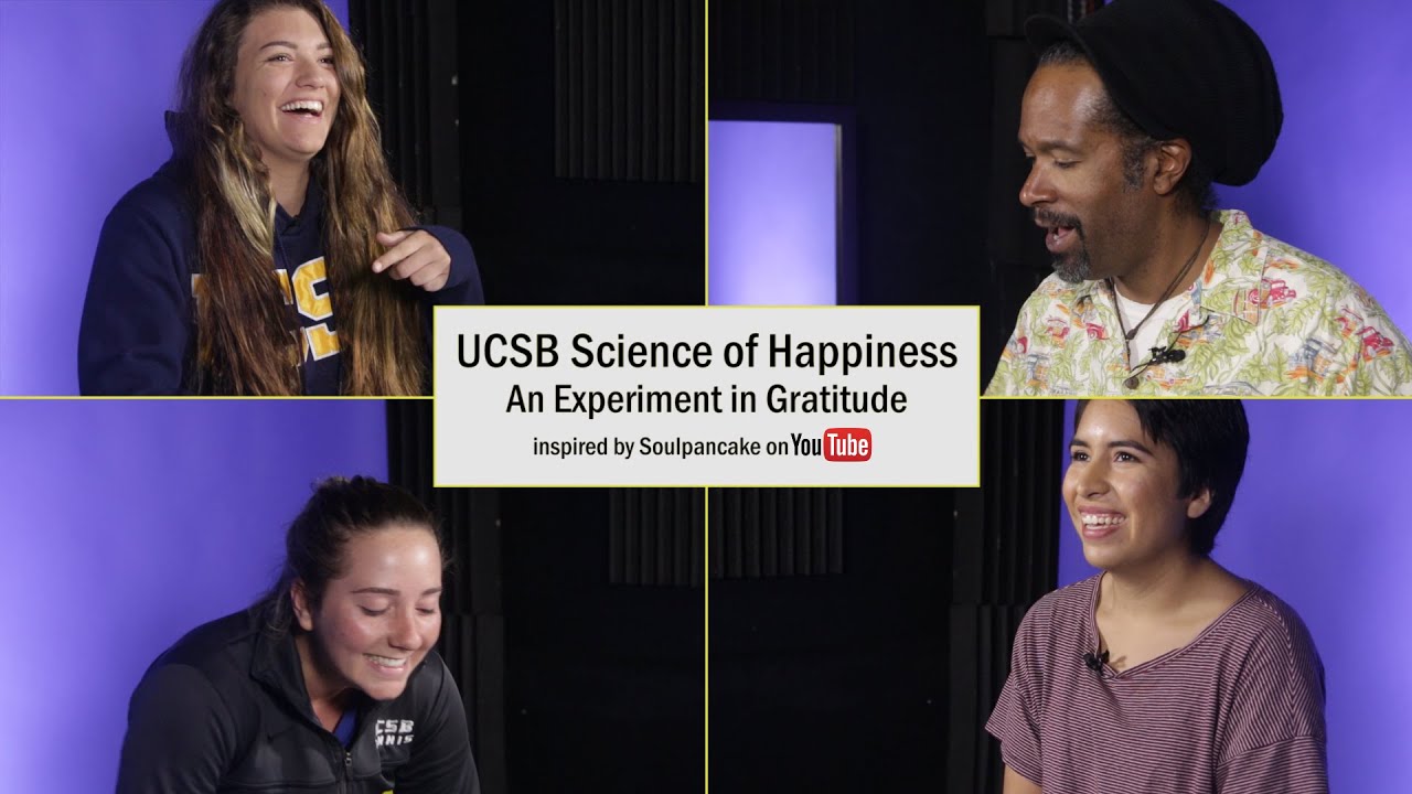 Science of Happiness UCSB Health & Wellness YouTube