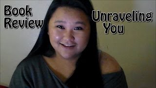 Mai Book Review: Unraveling You by Jessica Sorensen