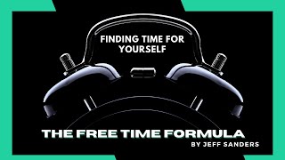 Find Time For Yourself | The Free Time Formula Summary in hindi |