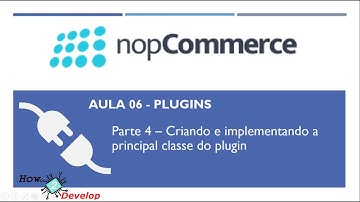 NopCommerce Aula 06 - Desenvolvimento de Plugins Parte 4