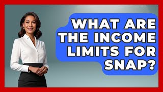 What Are The Income Limits For SNAP? - Anthropology Insights