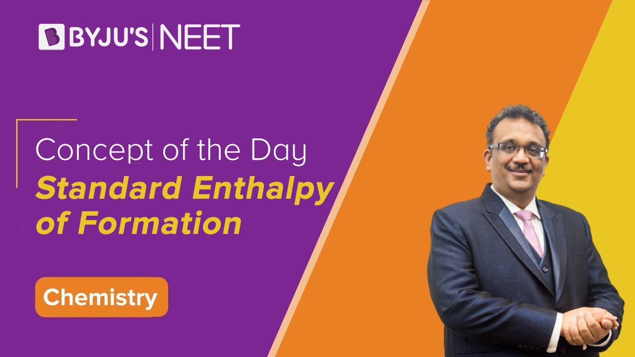 Standard Enthalpy of Formation | Chemistry | NEET | Concept of the Day | SM Sir