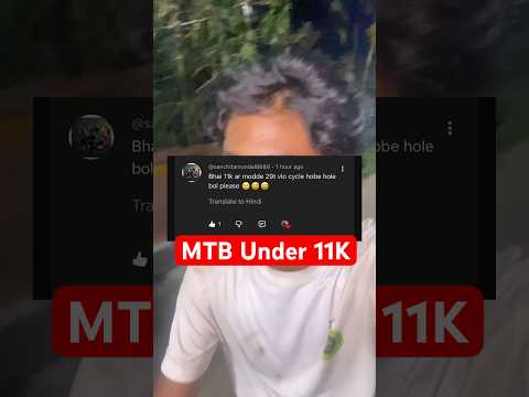 MTB under 11K | Life Update 💔 Cycle Kharab 🥲👍🏻