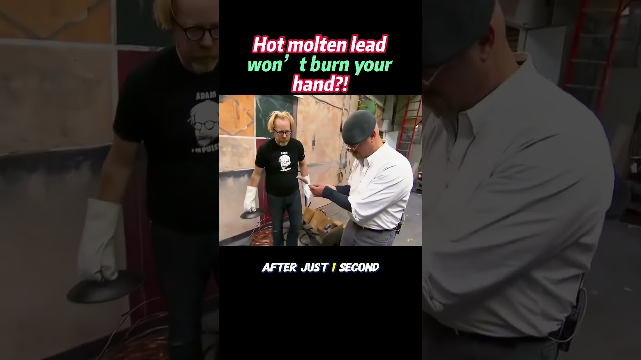 Hot molten lead won’t burn your hand?! 