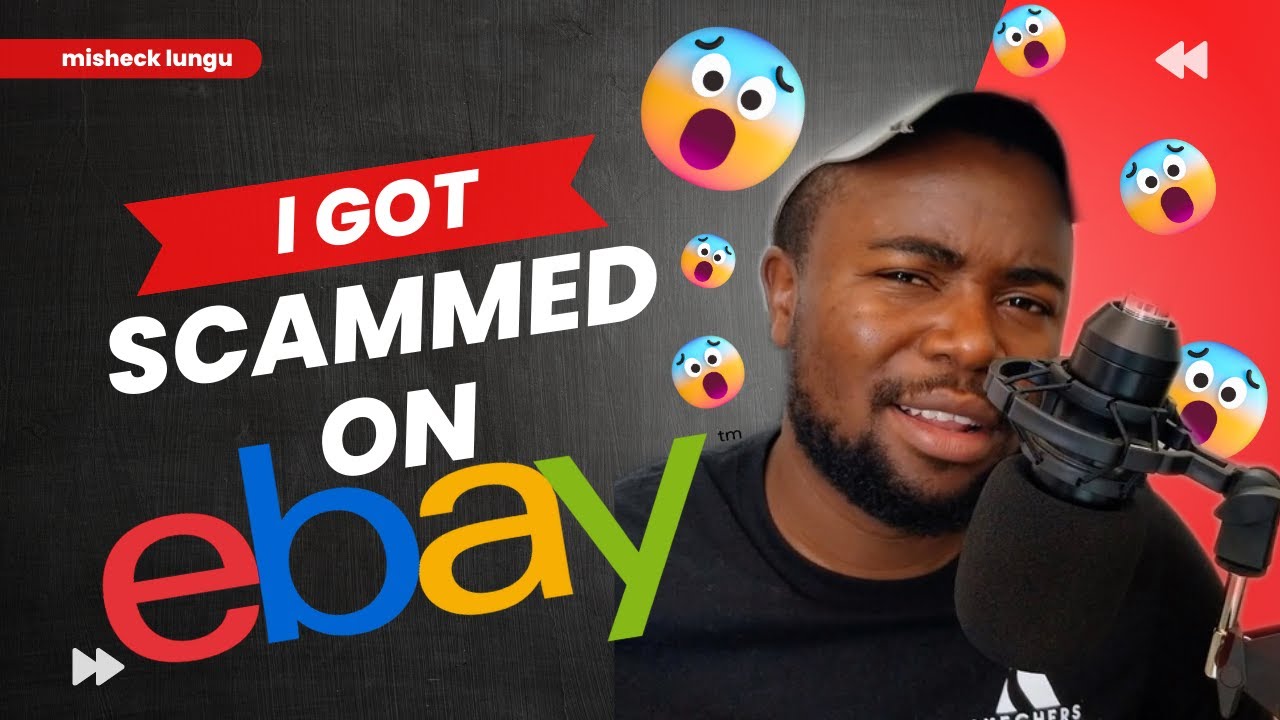 How I Got Scammed On Ebay YouTube