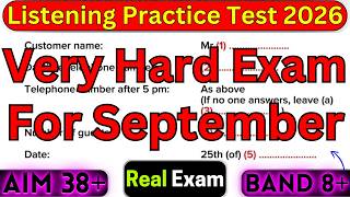 05 SEPTEMBER 2026 & 12 SEPTEMBER 2026 Hard IELTS LISTENING TEST WITH ANSWERS | LISTENING PRACTICE
