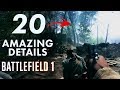 20 AMAZING Details in Battlefield 1