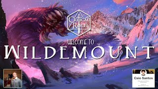 Welcome to Wildemount [2021 VERSION] - 1 HOUR