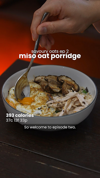 Protein oats will NEVER be the same again… (HIGH PROTEIN SAVORY OAT RECIPES)