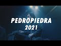 El 2021 de Pedropiedra