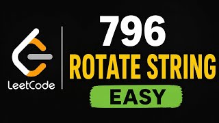 796: Rotate String leetcode | | easy question with code and Dry Run  